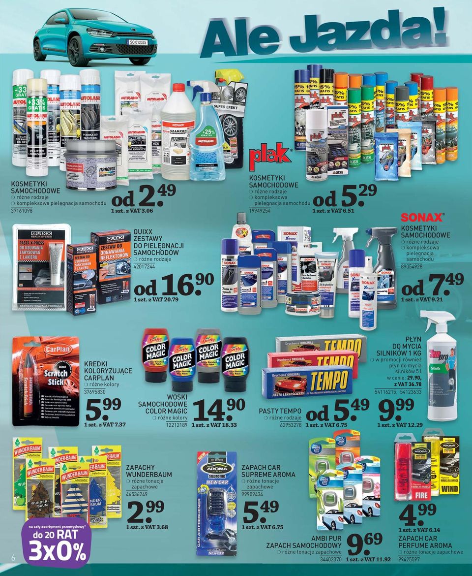 21 KREDKI KOLORYZUJĄCE CARPLAN różne kolory 37695830 5. 99 1 szt. z VAT 7.37 14 WOSKI COLOR MAGIC różne kolory 12212189 od 5. 49 1 szt. z VAT 18.33 9 PASTY TEMPO 62953278 1 szt. z VAT 6.