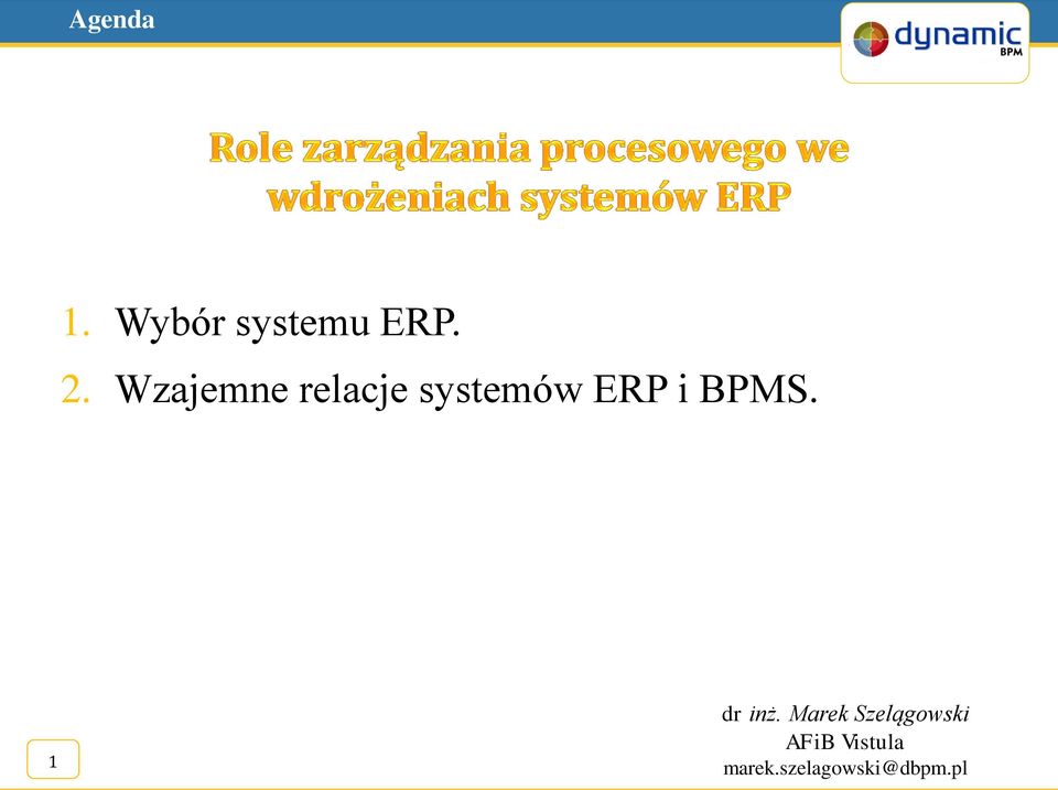 BPMS. 1 dr inż.