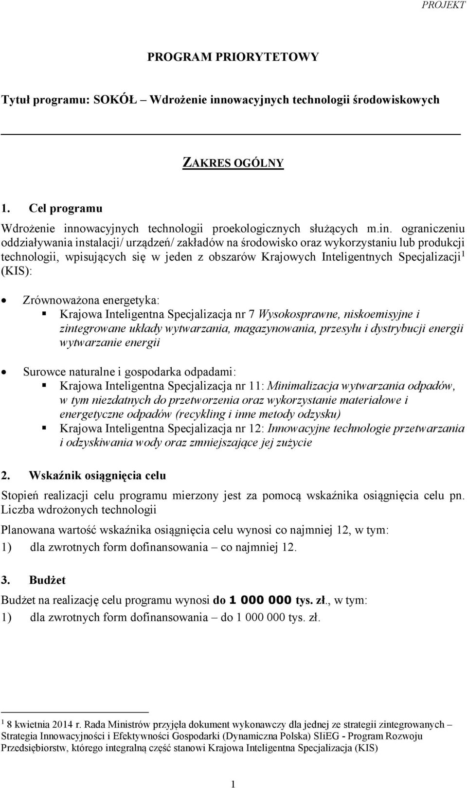 owacyjnych technologii proekologicznych służących m.in.