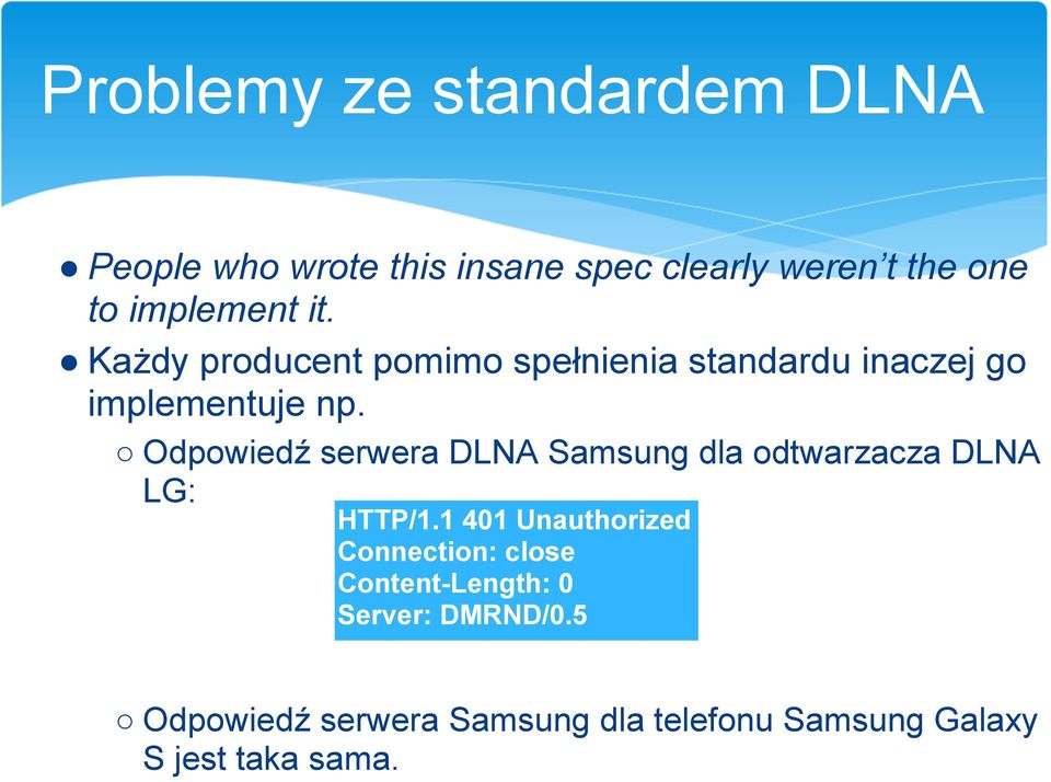 Odpowiedź serwera DLNA Samsung dla odtwarzacza DLNA LG: HTTP/1.