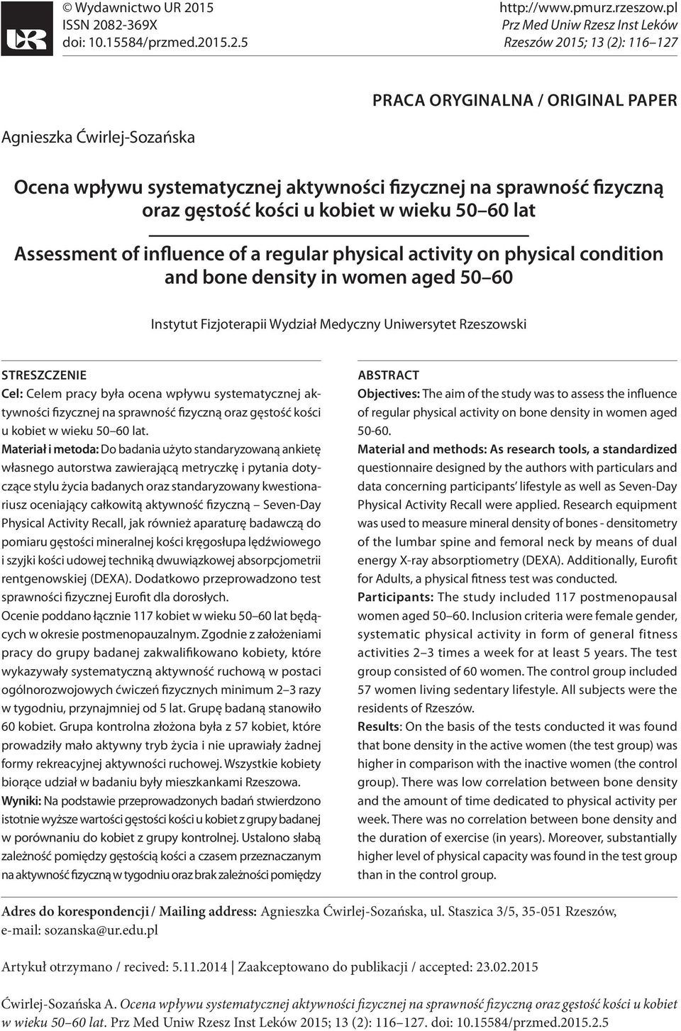 gęstość kości u kobiet w wieku 50 60 lat Assessment of influence of a regular physical activity on physical condition and bone density in women aged 50 60 Instytut Fizjoterapii Wydział Medyczny