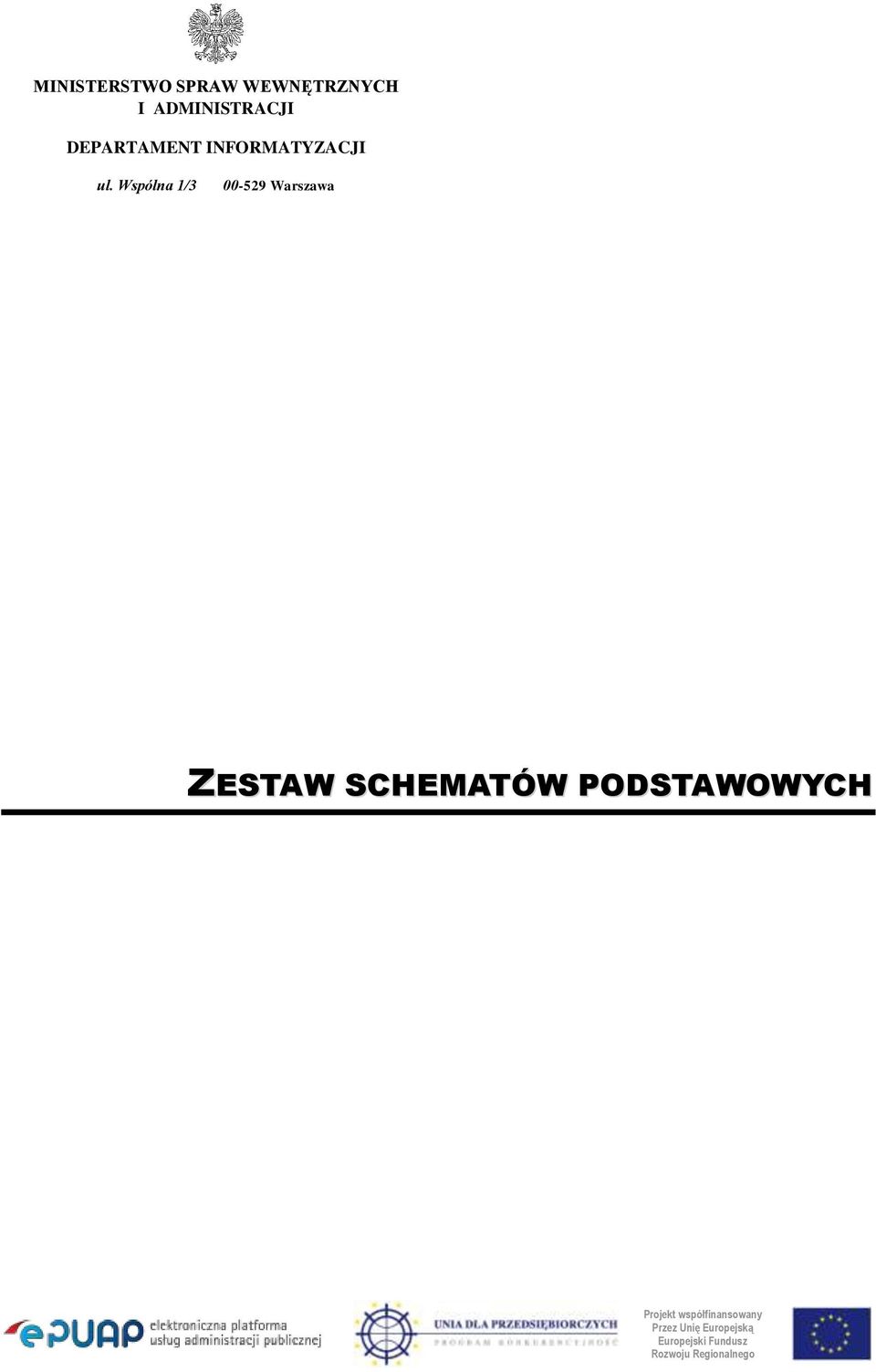 Wspólna 1/3 00-529 Warszawa ZESTAW SCHEMATÓW