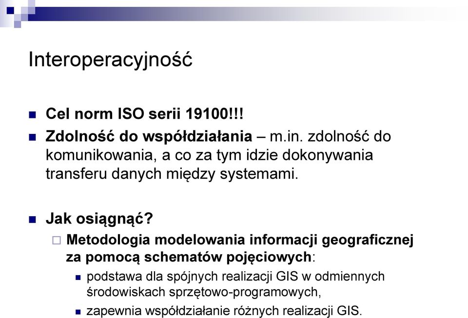 Jak osiągnąć?