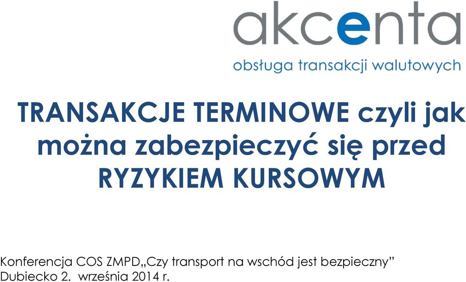 Konferencja COS ZMPD Czy transport na