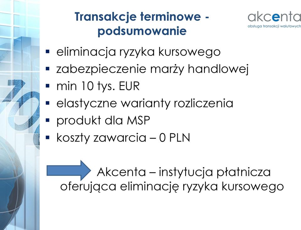 EUR elastyczne warianty rozliczenia produkt dla MSP koszty