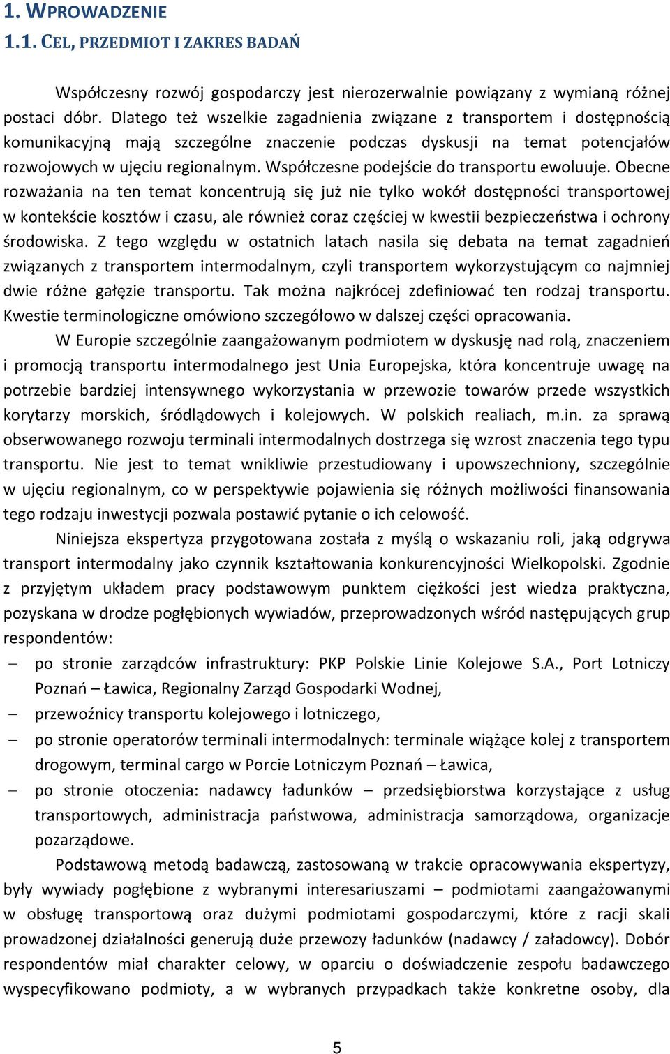 Współczesne podejście do transportu ewoluuje.