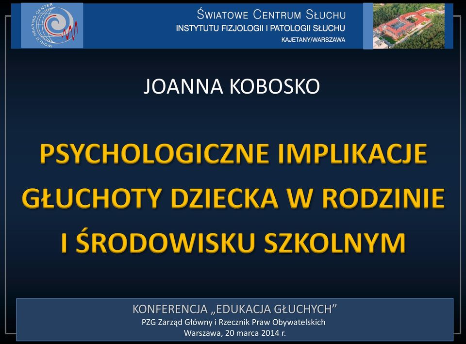 SZKOLNYM KONFERENCJA EDUKACJA GŁUCHYCH PZG