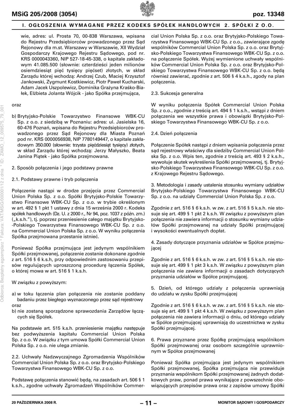 KRS 0000043360, NIP 527-18-45-338, o kapitale zakładowym 41.085.