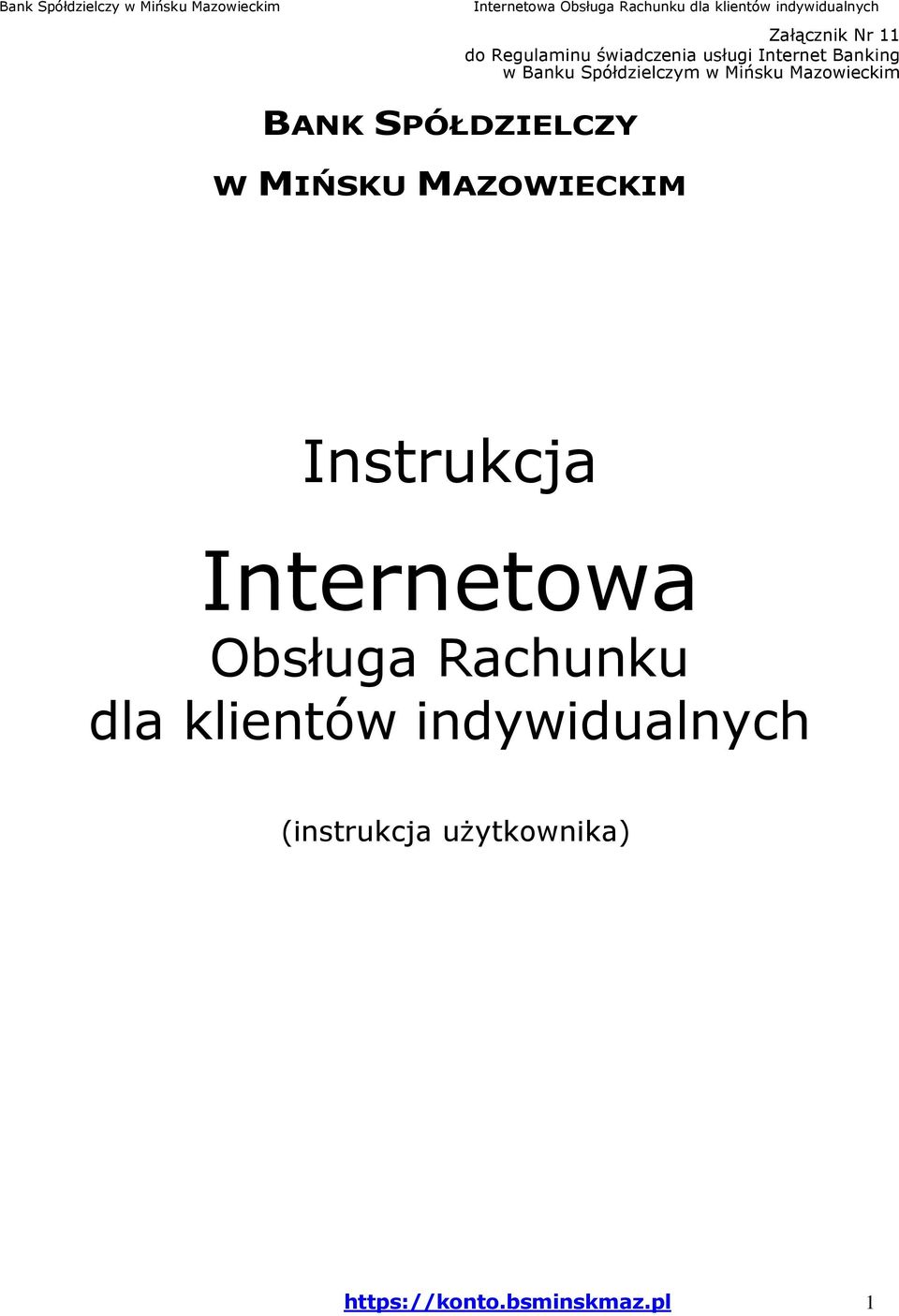 MAZOWIECKIM Instrukcja Internetowa Obsługa Rachunku dla klientów