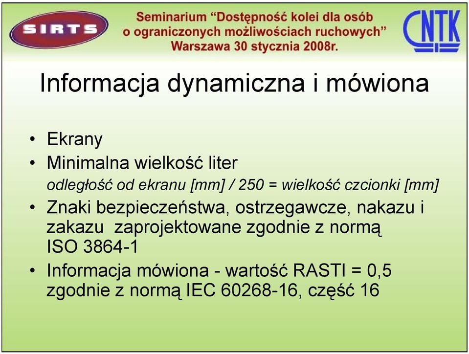 ostrzegawcze, nakazu i zakazu zaprojektowane zgodnie z normą ISO 3864-1