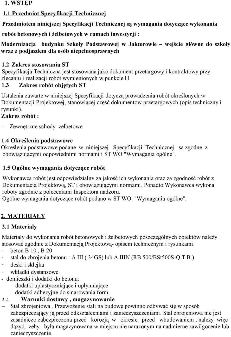 Podstawowej w Jaktorowie wejście główne do szkoły wraz z podjazdem dla osób niepełnosprawnych 1.