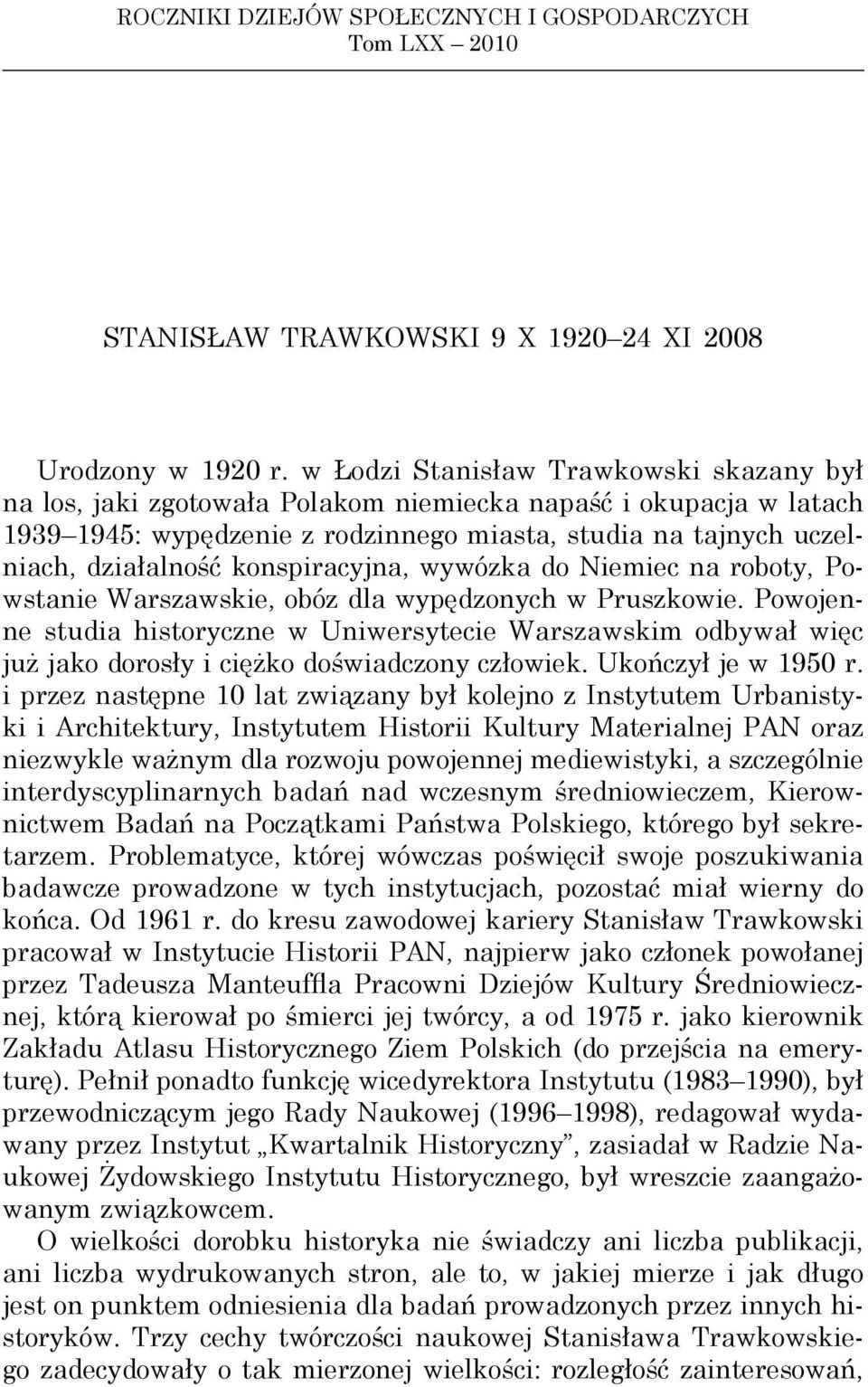 konspiracyjna, wywózka do Niemiec na roboty, Powstanie Warszawskie, obóz dla wypędzonych w Pruszkowie.