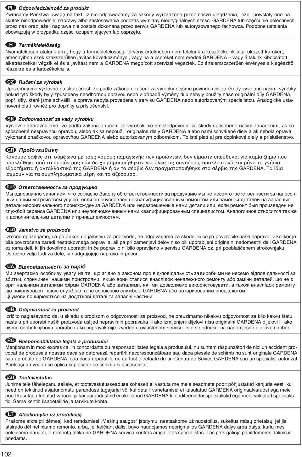 Podobne ustalenia obowi zuj w przypadku czкњci uzupeіniaj cych lub osprzкtu.