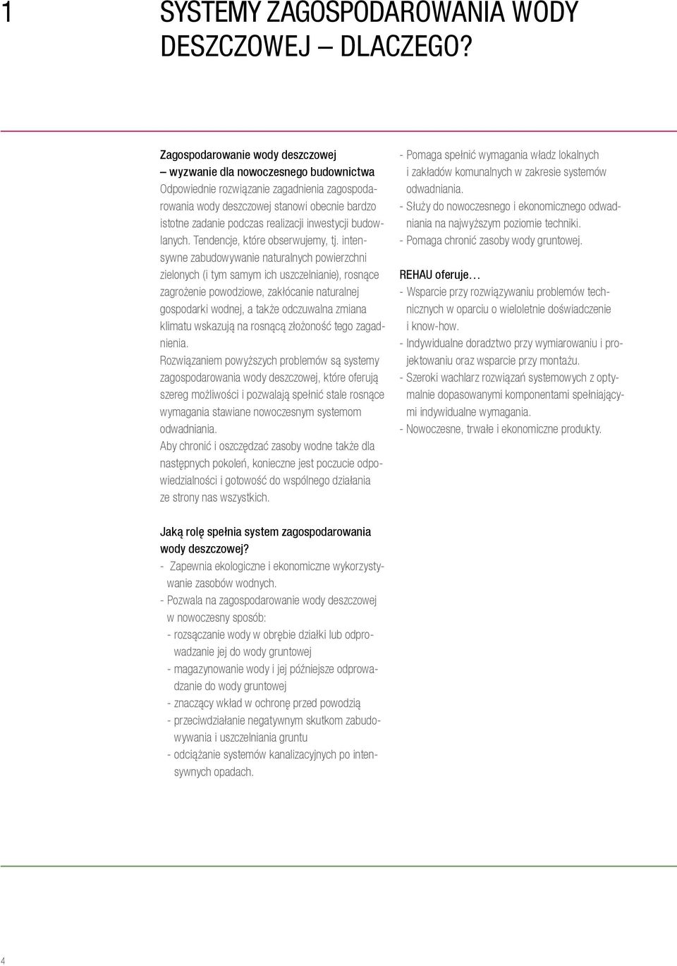 inwestycji budowlanych. Tendencje, które obserwujemy, tj.