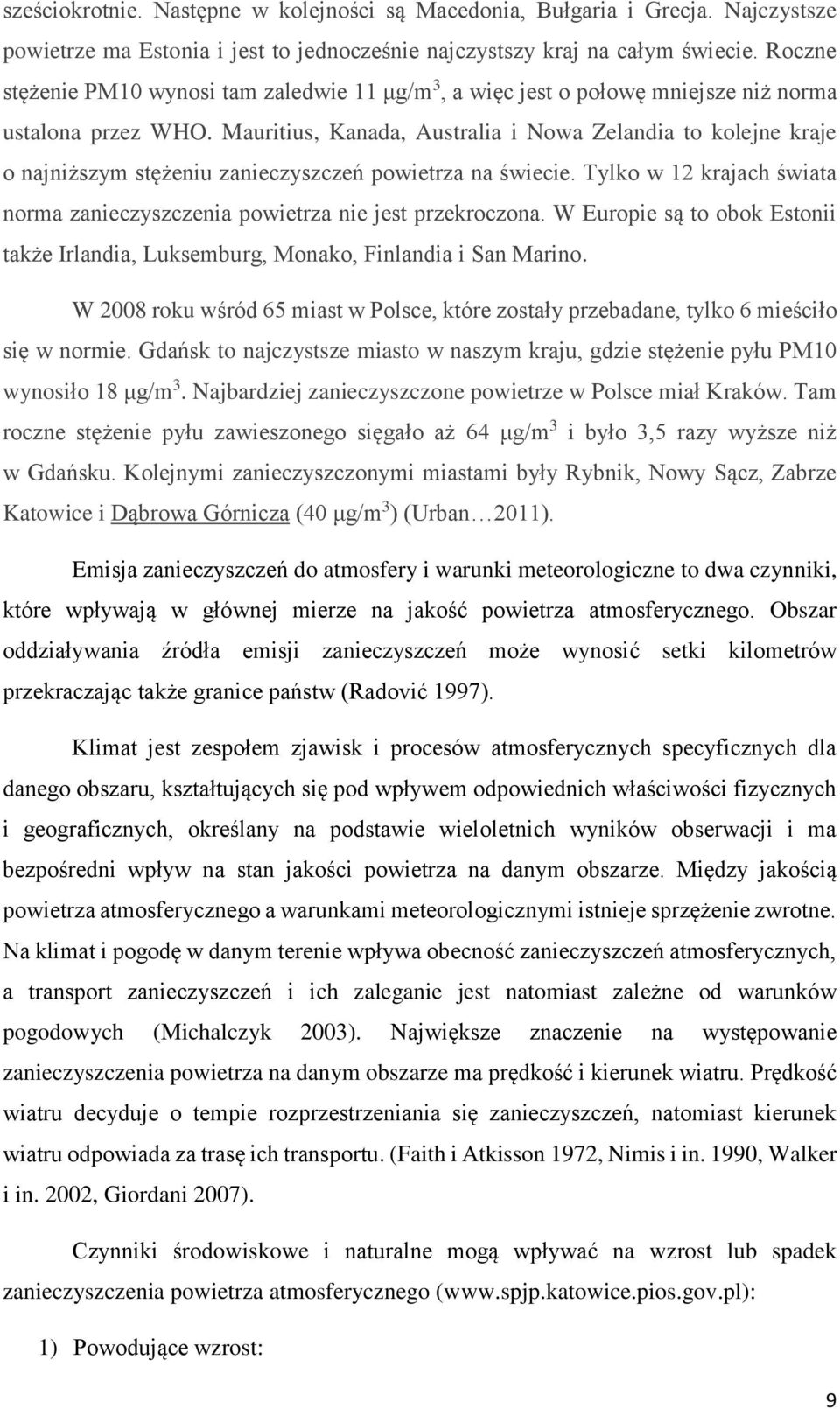 Mauritius, Kanada, Australia i Nowa Zelandia to kolejne kraje o najniższym stężeniu zanieczyszczeń powietrza na świecie.