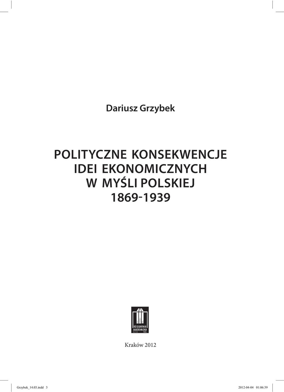 MYŚLI POLSKIEJ 1869-1939 Kraków