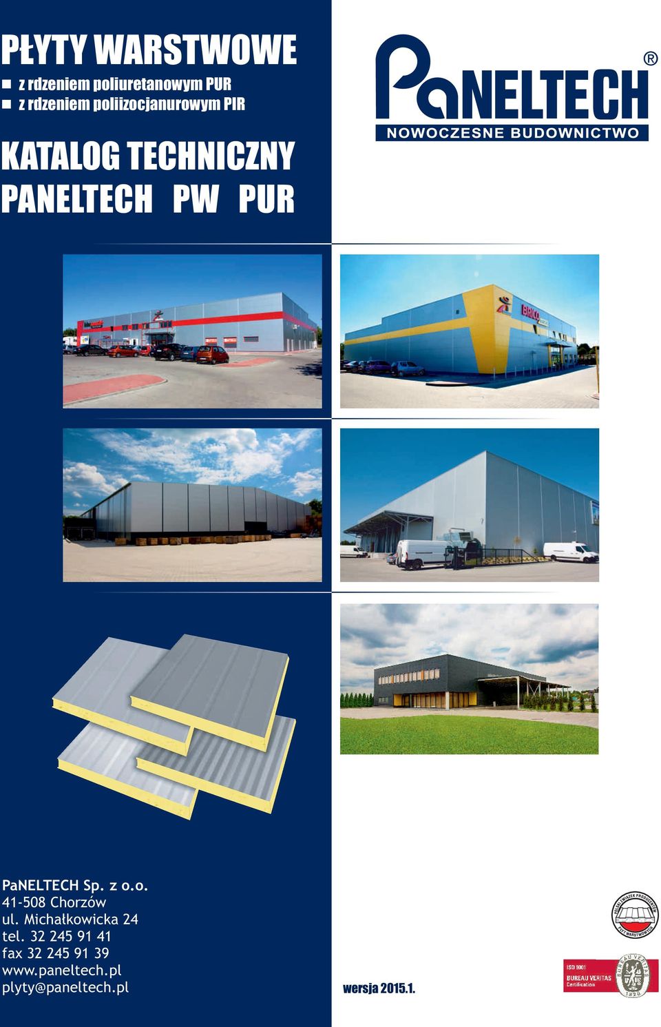 PaNELTECH Sp. z o.o. 41-08 Chorzów ul. Michałkowicka 4 tel.