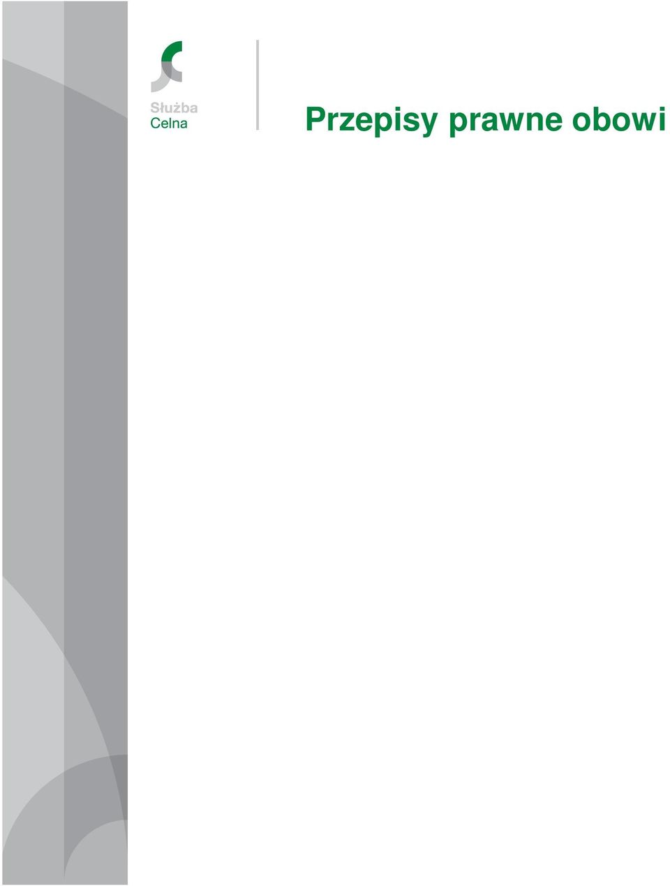 1) (zwane dalej WKC) Rozporządzenie Komisji (EWG) nr 2454/93 z dnia 2 lipca 1993 r.