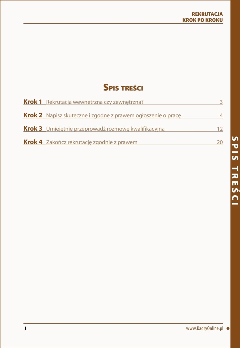 pracę 4 Krok 3 Umiejętnie przeprowadź rozmowę