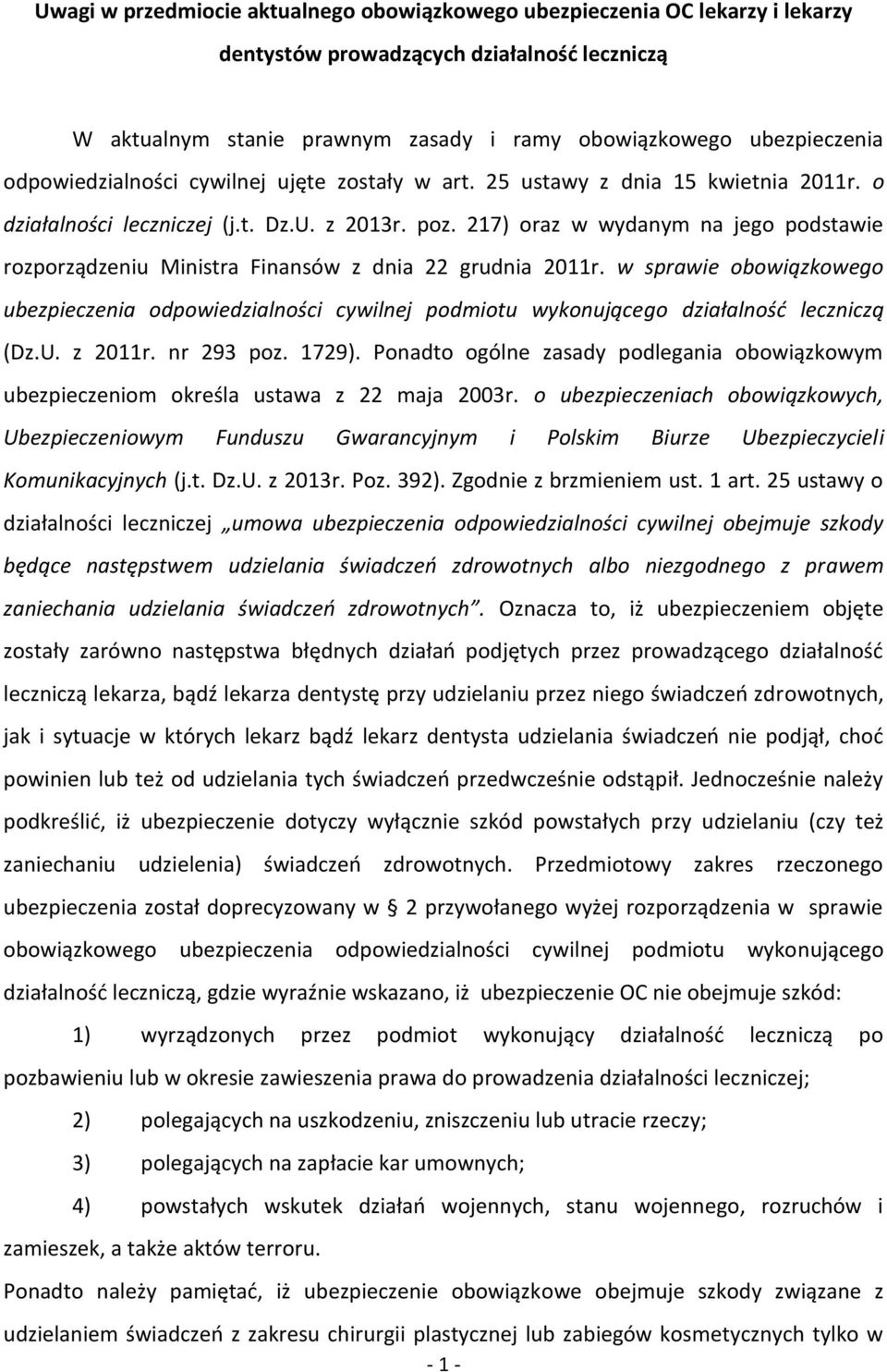 217) oraz w wydanym na jego podstawie rozporządzeniu Ministra Finansów z dnia 22 grudnia 2011r.