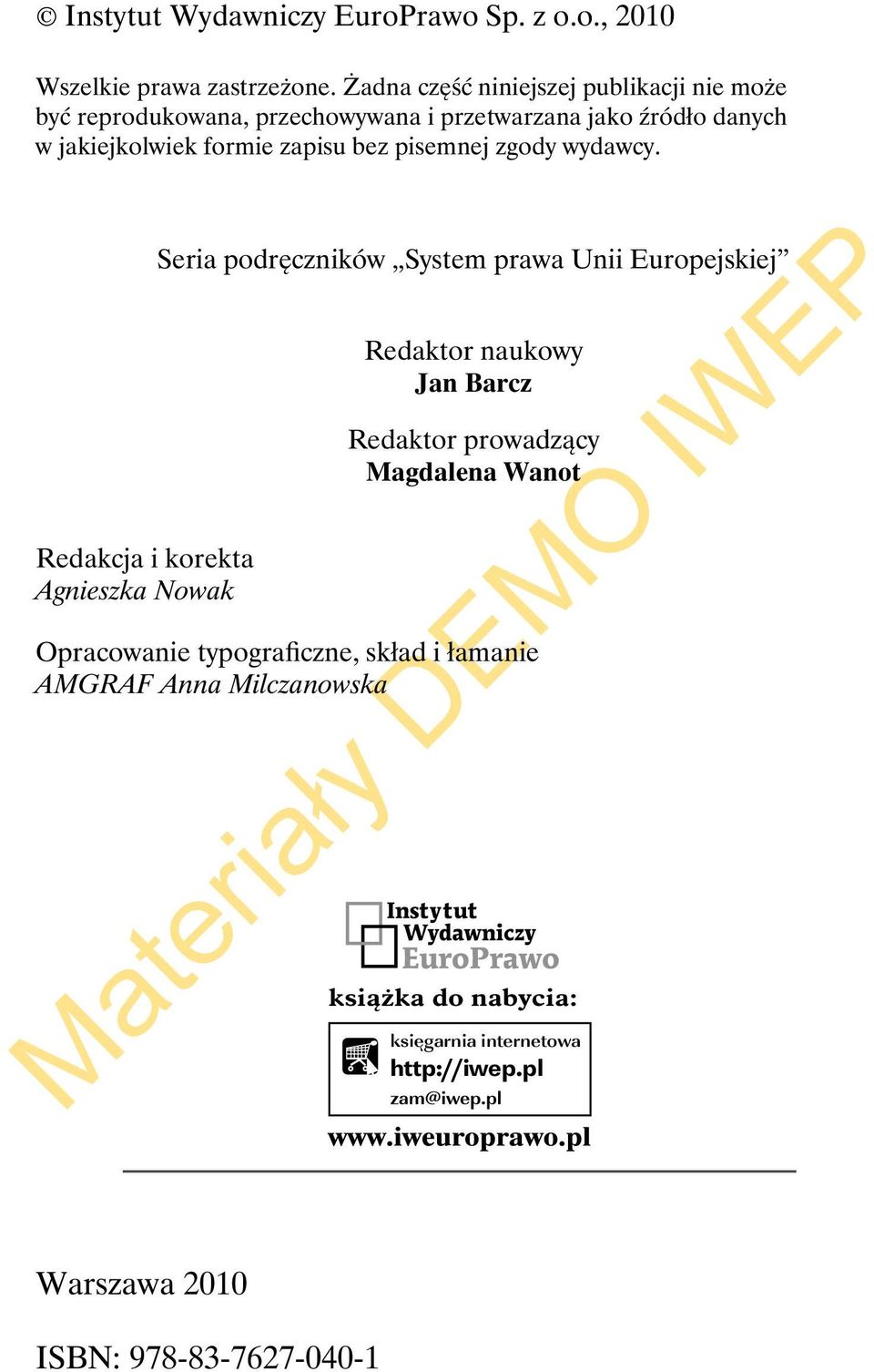 zapisu bez pisemnej zgody wydawcy.