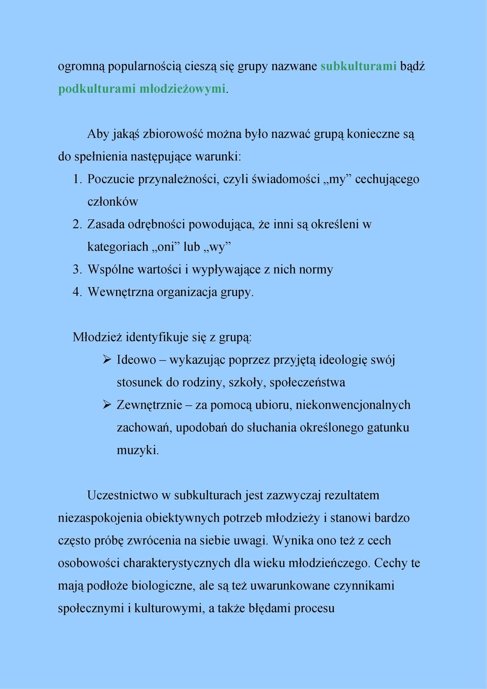 Wewnętrzna organizacja grupy.