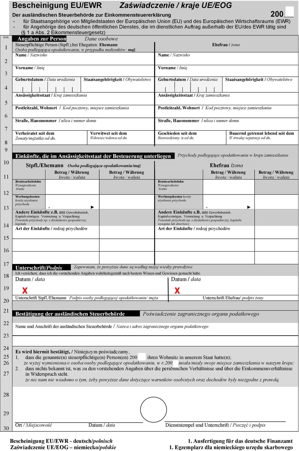 2 Eikommensteuergesetz) Angaben zur Person Dane osobowe Steuerpflichtige Person (Stpfl.