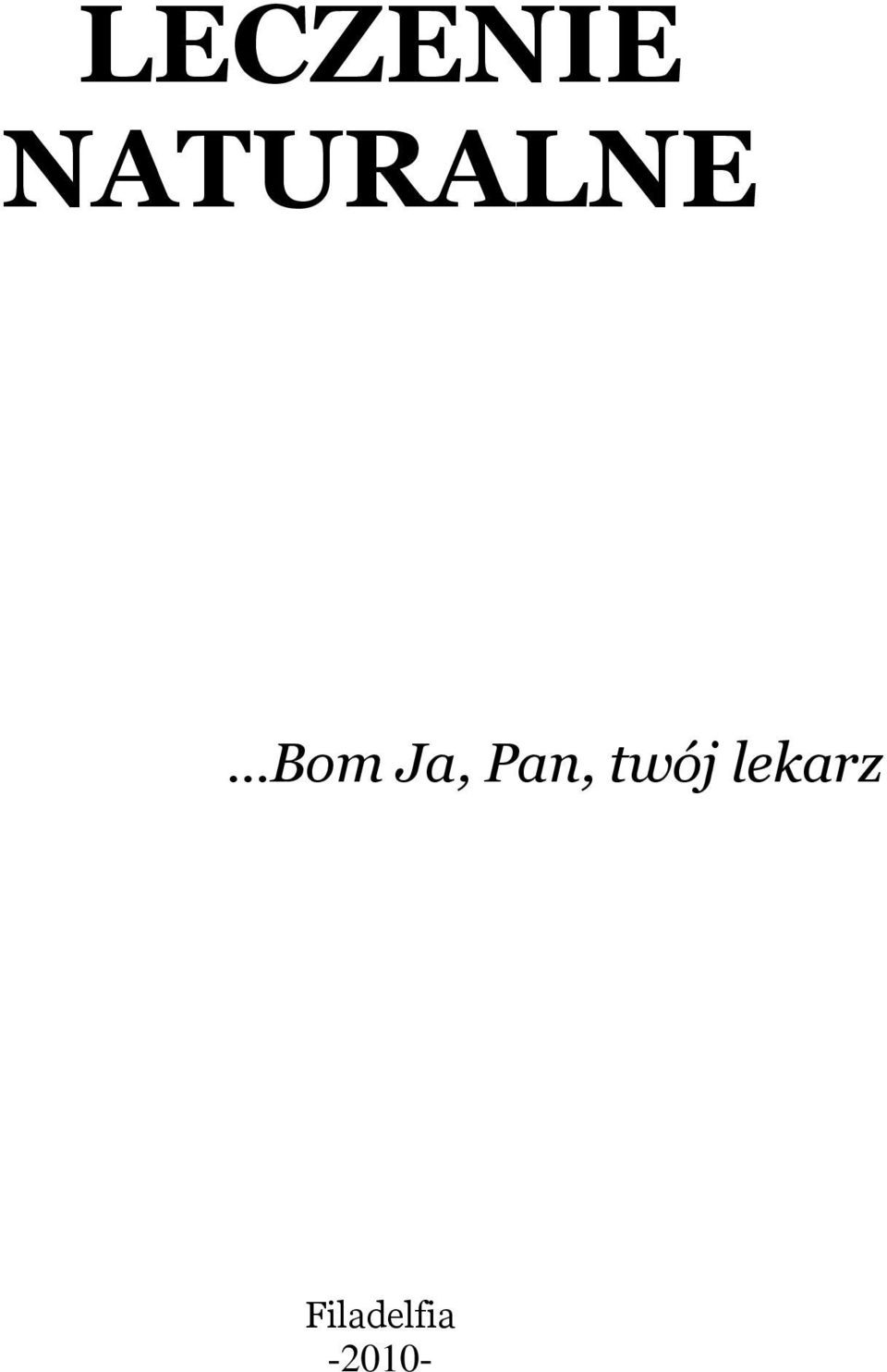 Ja, Pan, twój