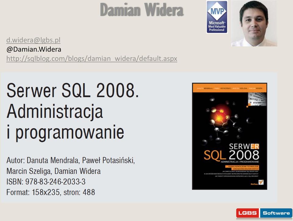 Widera http://sqlblog.