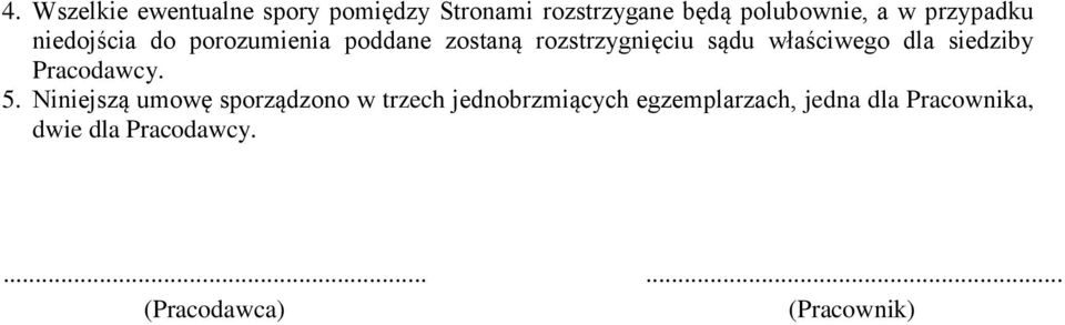 właściwego dla siedziby Pracodawcy. 5.