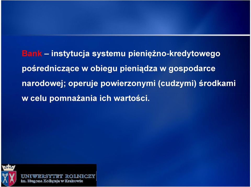 obiegu pieniądza w gospodarce narodowej;