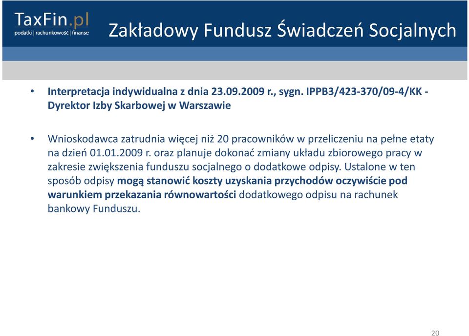 pełne etaty na dzień 01.01.2009 r.
