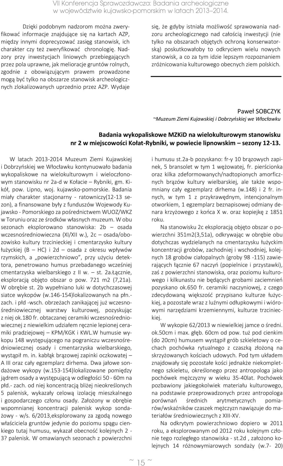 zlokalizowanych uprzednio przez AZP.