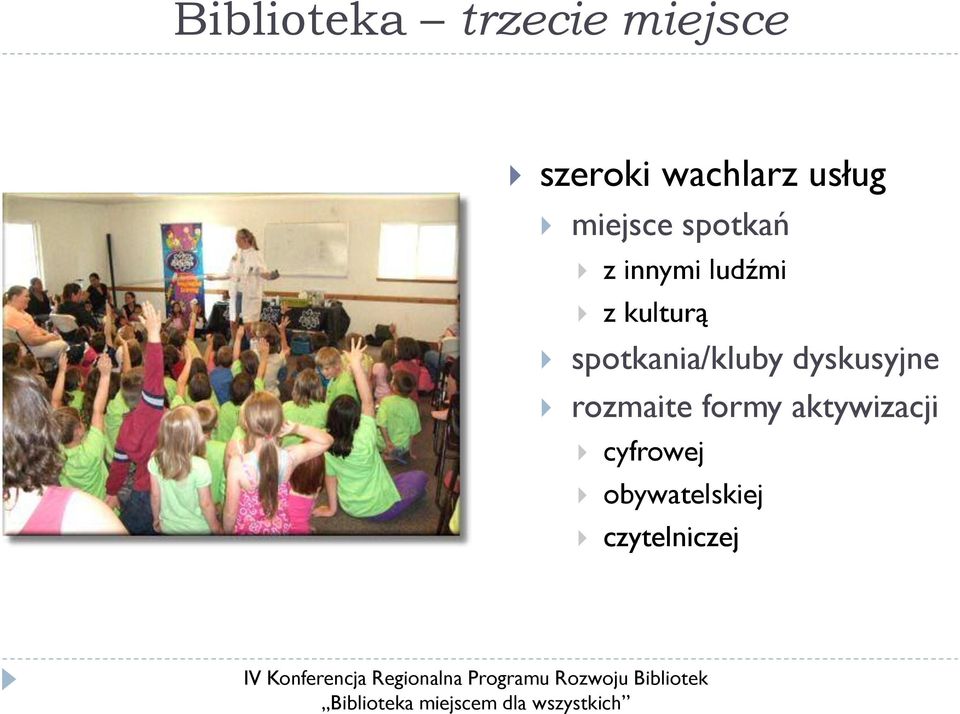 kulturą spotkania/kluby dyskusyjne rozmaite
