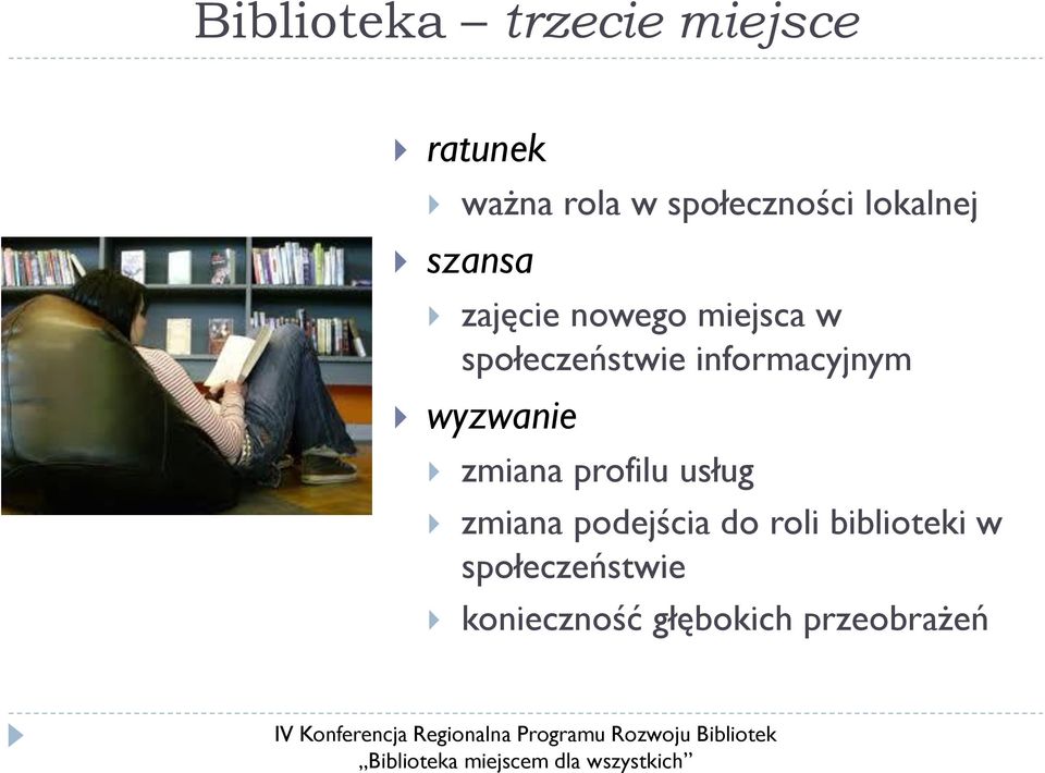 informacyjnym wyzwanie zmiana profilu usług zmiana podejścia
