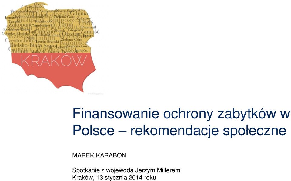 KARABON Spotkanie z wojewodą Jerzym