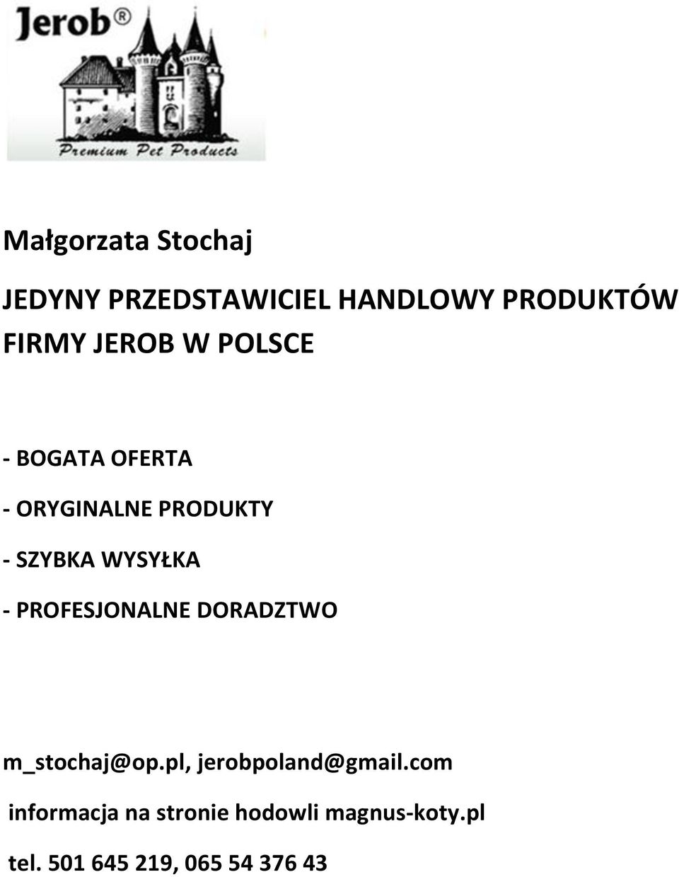 - PROFESJONALNE DORADZTWO m_stochaj@op.pl, jerobpoland@gmail.