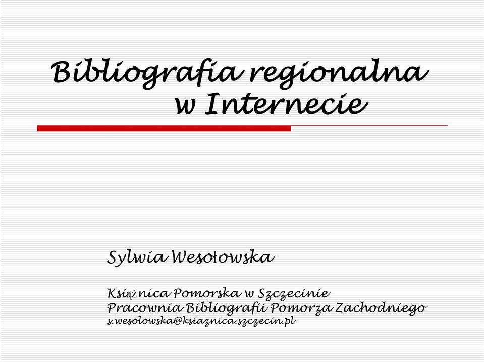 Szczecinie Pracownia Bibliografii