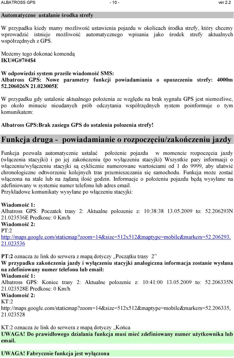 strefy aktualnych współrzędnych z GPS.