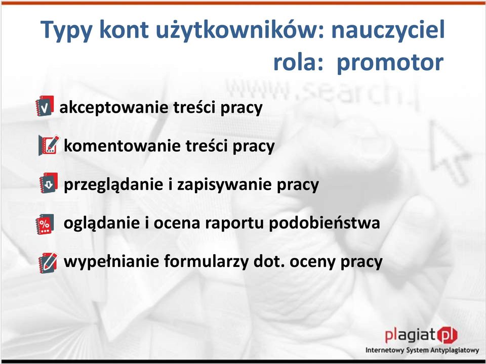 przeglądanie i zapisywanie pracy oglądanie i ocena