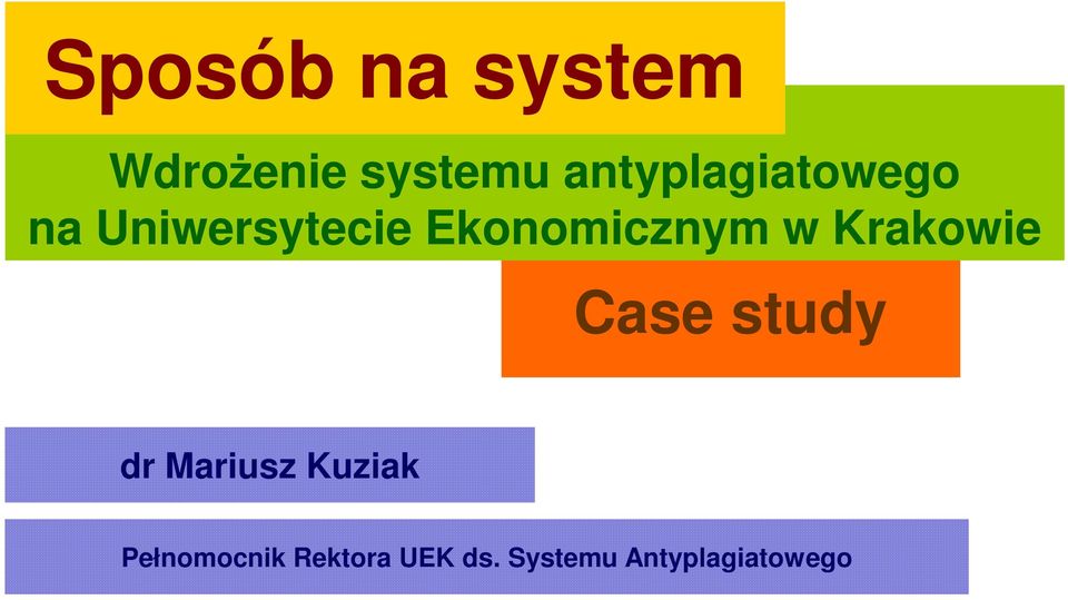 Ekonomicznym w Krakowie Case study dr