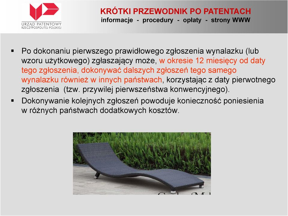 w innych państwach, korzystając z daty pierwotnego zgłoszenia (tzw.