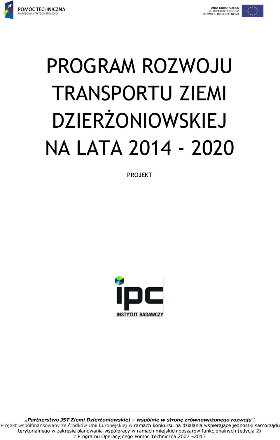 DZIERŻONIOWSKIEJ