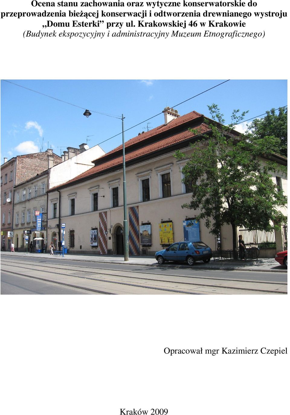 Domu Esterki przy ul.