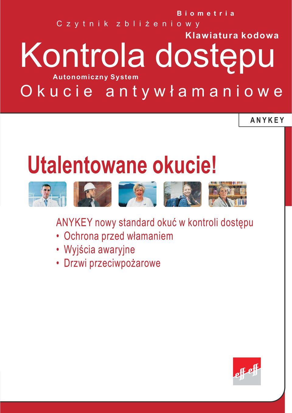 ANYKEY Utalentowane okucie!