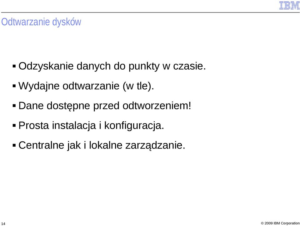 Dane dostępne przed odtworzeniem!