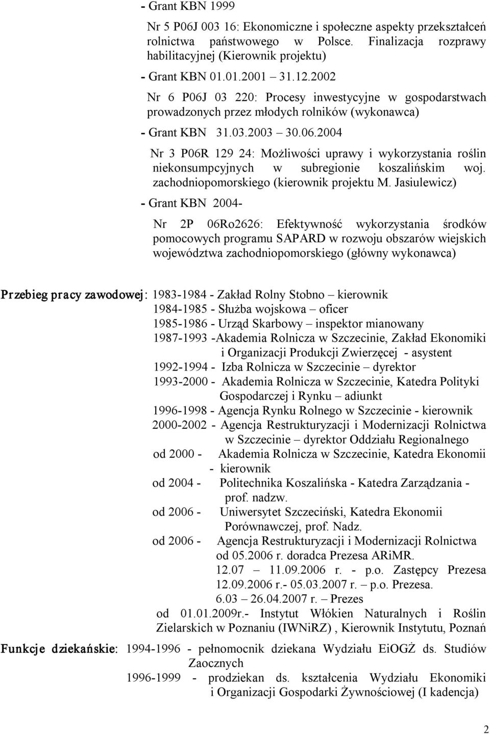 zachodniopomorskiego (kierownik projektu M.