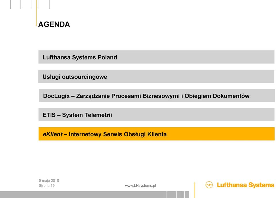 Biznesowymi i Obiegiem Dokumentów ETIS System