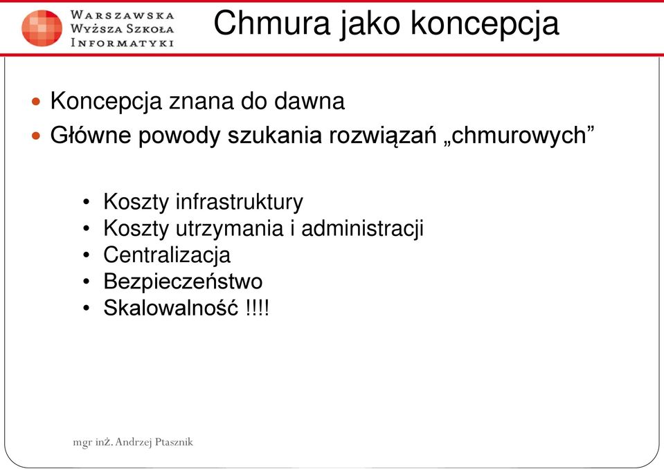Koszty infrastruktury Koszty utrzymania i