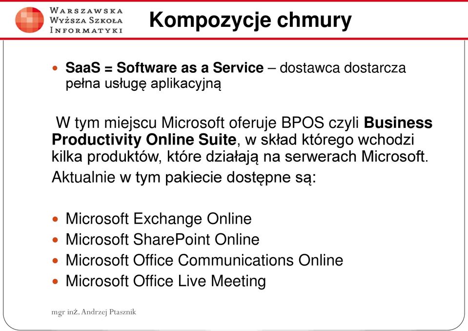 produktów, które działają na serwerach Microsoft.